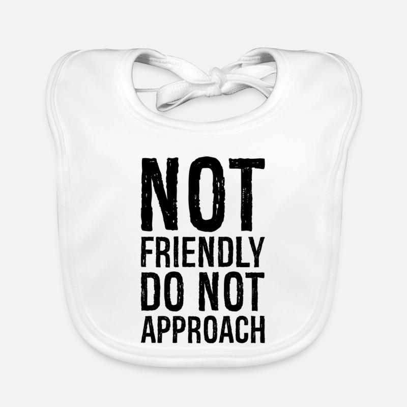 not friendly do not approach Organic Baby Bibs