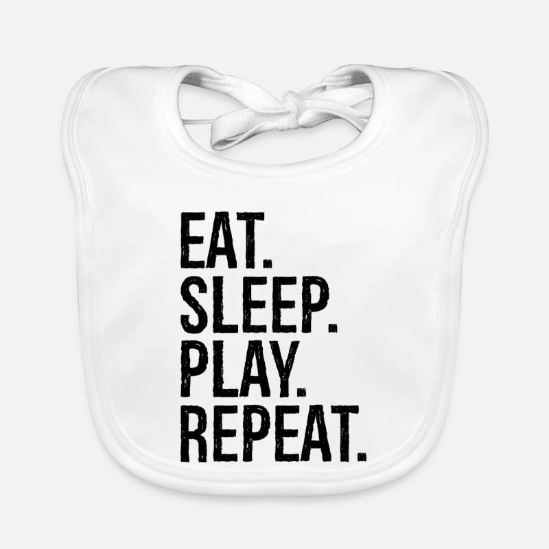 Manger, dormir, jouer, répéter, Bavoir bio Bébé