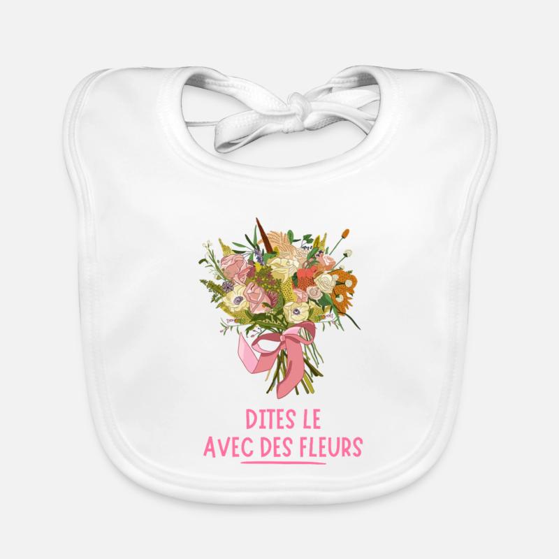 Dites le avec des FLEURS Bavoir bio Bébé