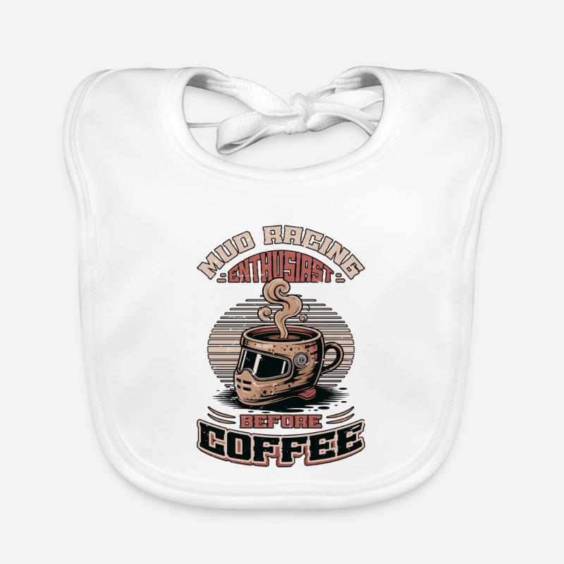 Mud Racing Enthusiast Before Mudding Coffee Lover Baby Bio-Lätzchen