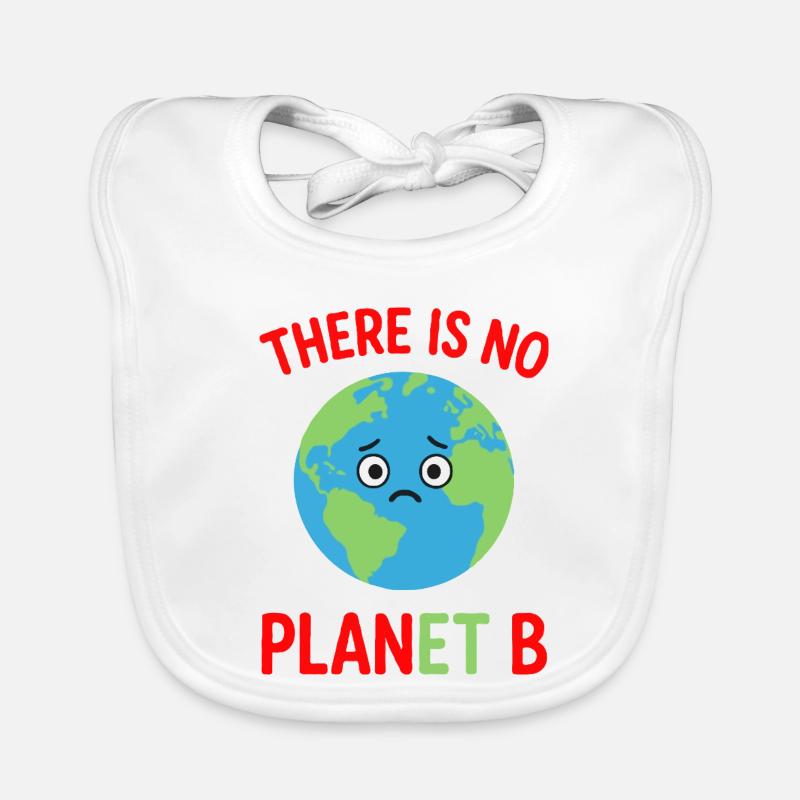 Il n’y a pas de plan B Bavoir bio Bébé