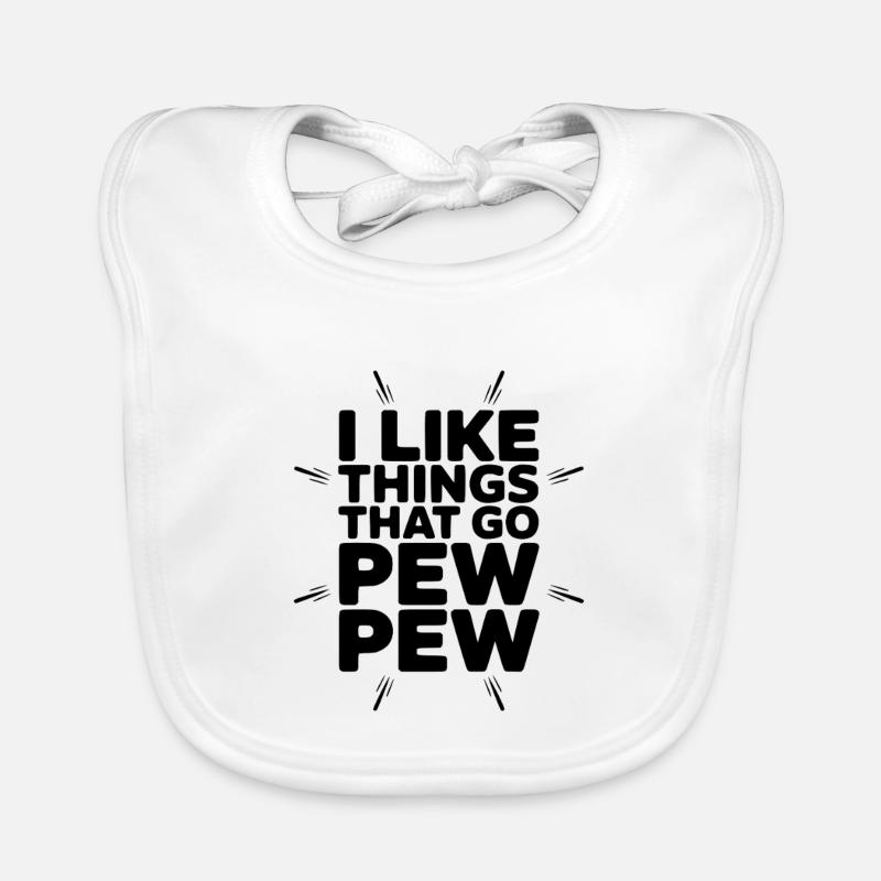 I Like Things That Go Pew Pew Organic Baby Bibs