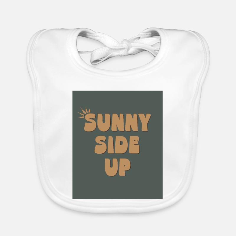 Sunny Side Up – Stay Bright & Positive - Baby Bio-Lätzchen - Weiß
