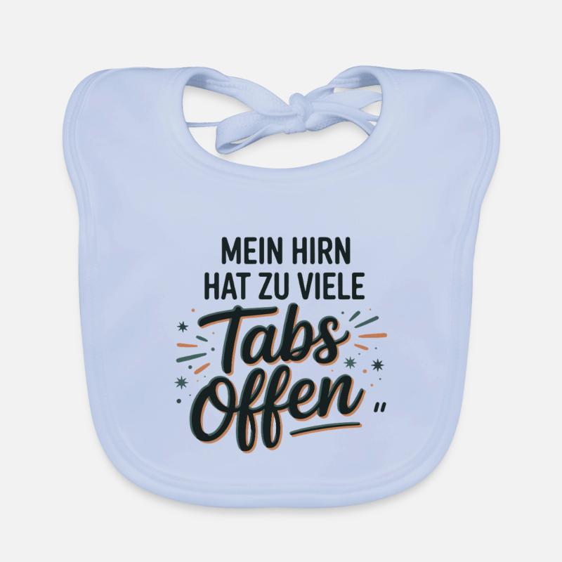 My brain has too many tabs open Organic Baby Bibs