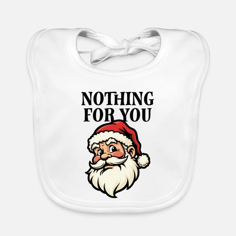 Nothing for you - Santa Organic Baby Bibs