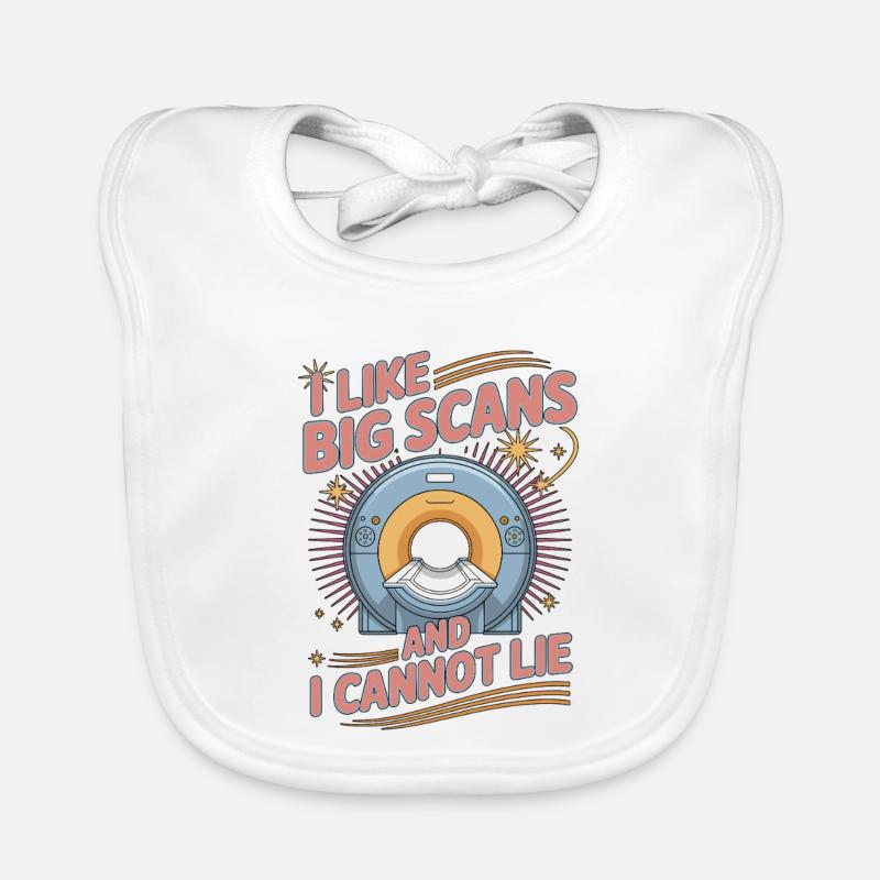 MRI Tech I Like Big Scans MRI Imaging Rad Tech Organic Baby Bibs