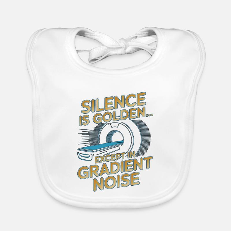 MRI Tech Silence Is Golden Rad Tech MRI Imaging Organic Baby Bibs