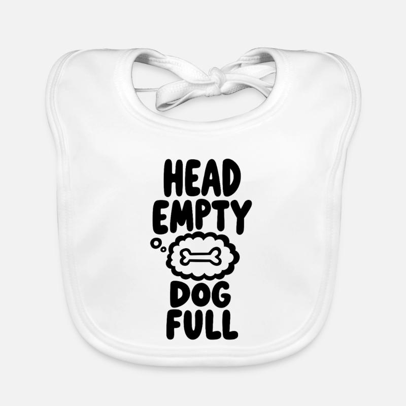 Head Empty Dog Full Dog Love Organic Baby Bibs