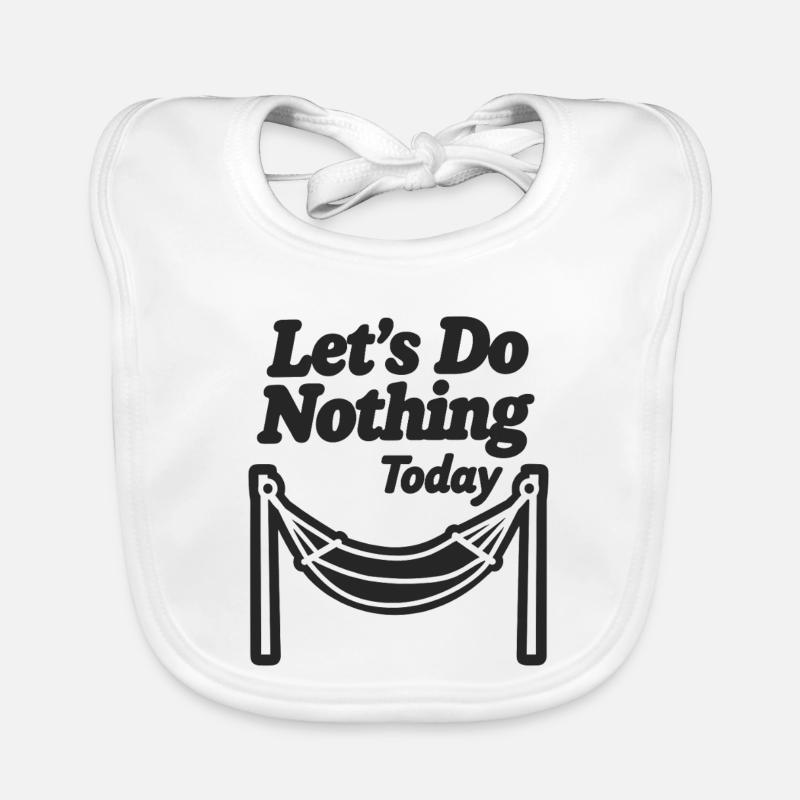 Let's do nothing today Hängematte Entspannung Baby Bio-Lätzchen