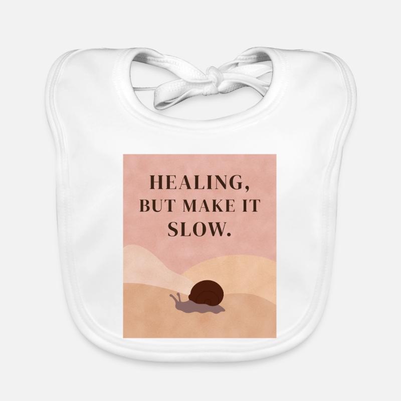 Healing, but make it slow Baby Bio-Lätzchen
