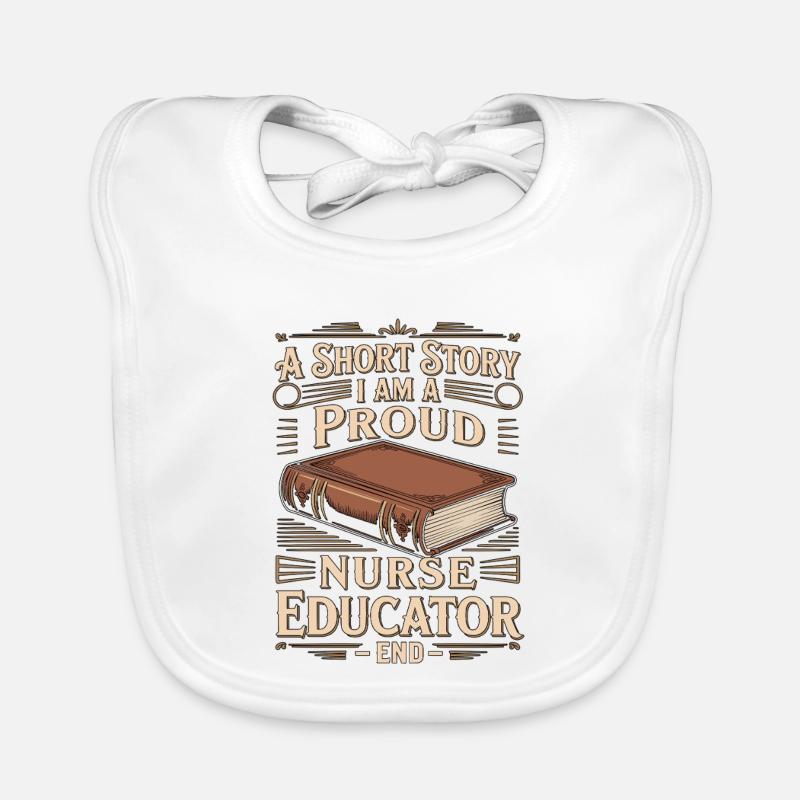Nurse Educator A Short Story I Am A RN Educator Organic Baby Bibs