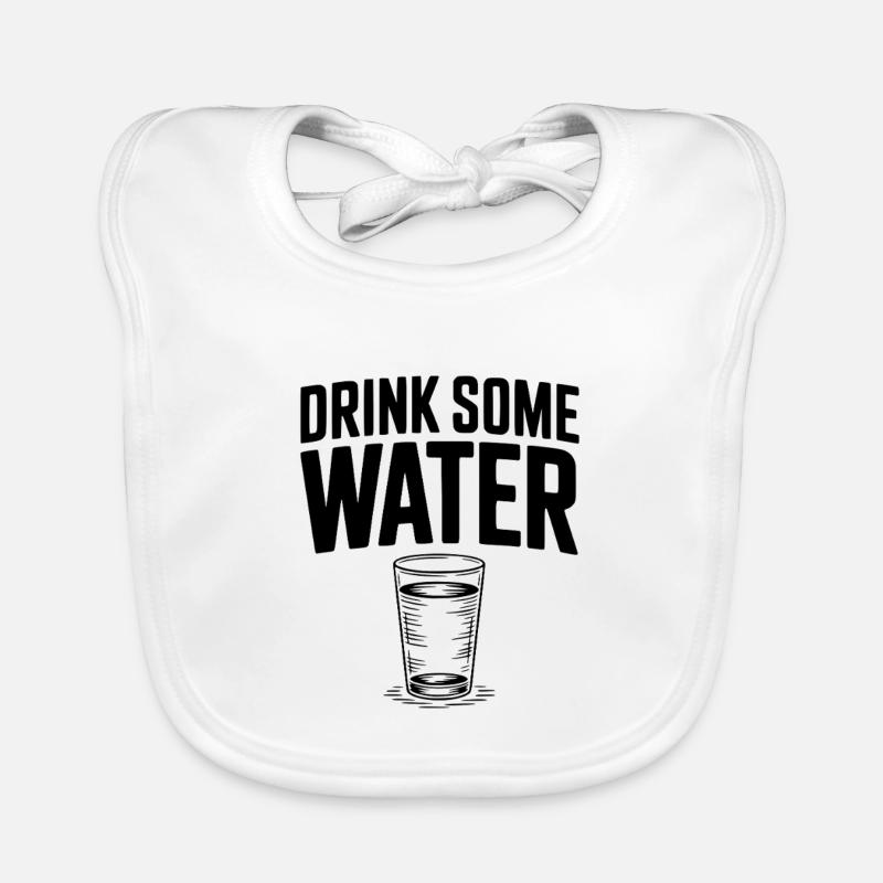 Drink Some Water Organic Baby Bibs