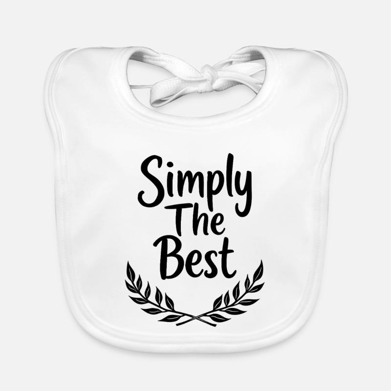 Simplement la meilleure déclaration de couronne de laurier - Bavoir bio Bébé - blanc