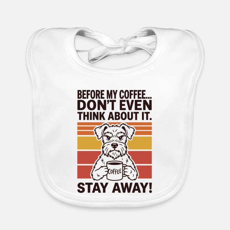 Before My Coffee Don’t Even Think About It Organic Baby Bibs