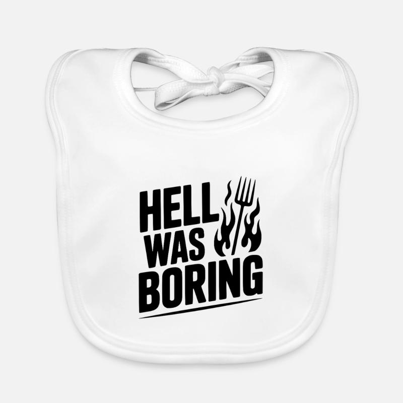 Hell Was Boring Organic Baby Bibs