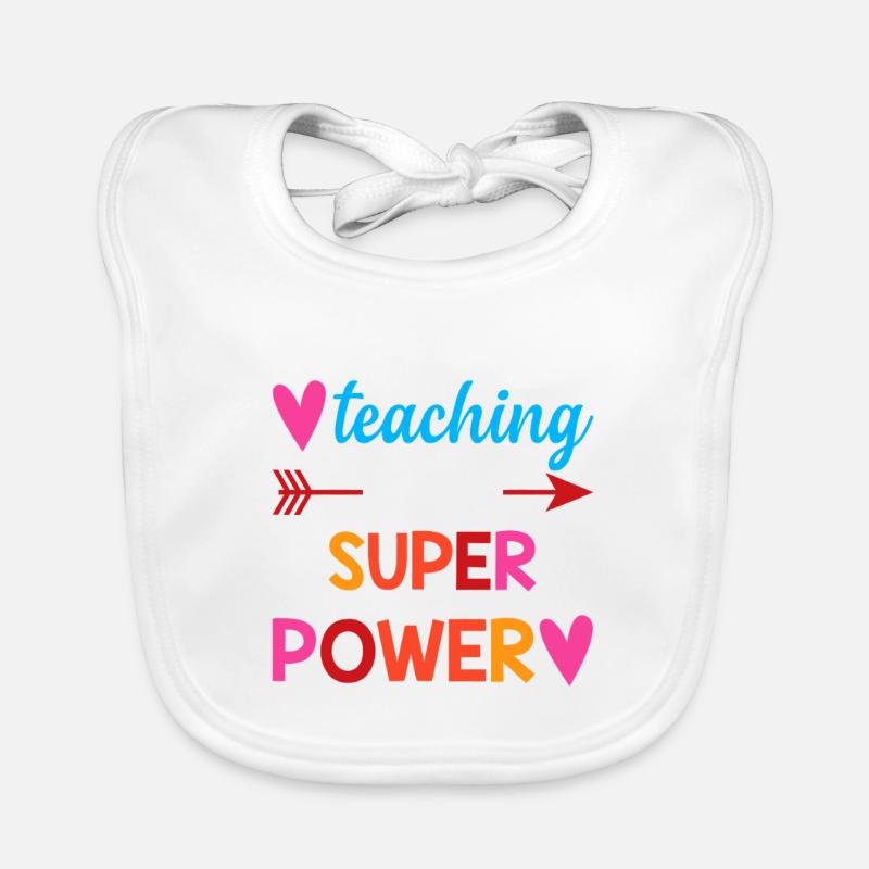 Teaching Is My Super Power Organic Baby Bibs