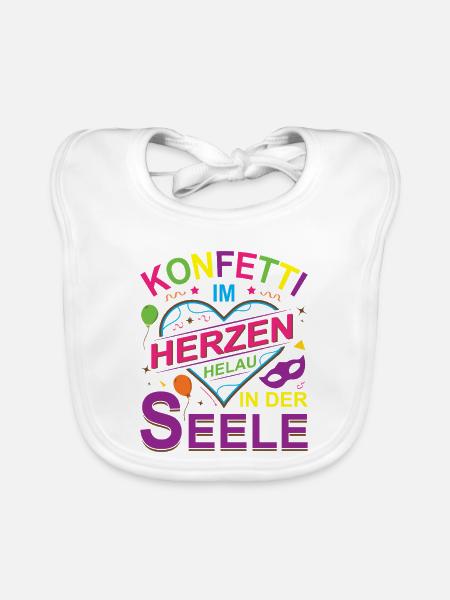 Konfetti im Herzen Helau in der Seele - Baby Bio-Lätzchen - Weiß - Vorne
