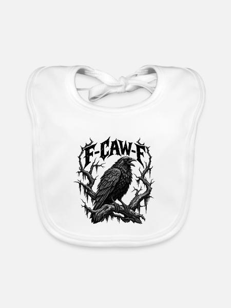F-CAW-F Gothic Raven Dark Humor Crow - Baby Bio-Lätzchen - Weiß - Vorne