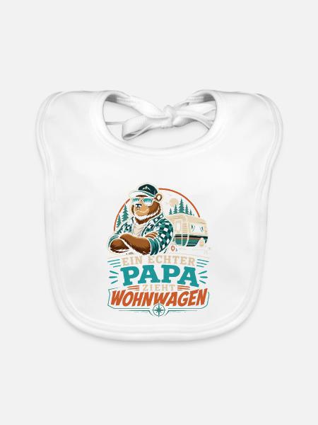 Ein echter Papa zieht Wohnwagen - Baby Bio-Lätzchen - Weiß - Vorne