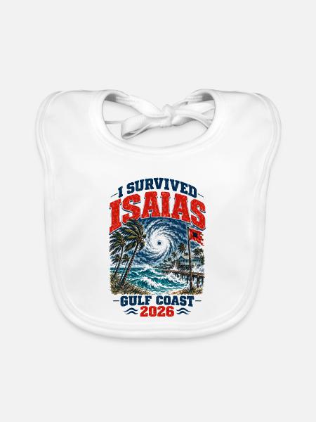 I Survived Isaias Gulf Coast 2026 Storm Survivor - Baby Bio-Lätzchen - Weiß - Vorne
