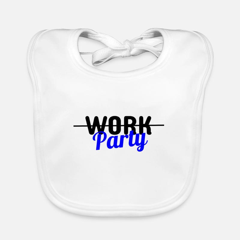 Work? Party! Organic Baby Bibs