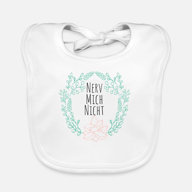 Ne m'énerve pas - Bavoir bio Bébé - blanc