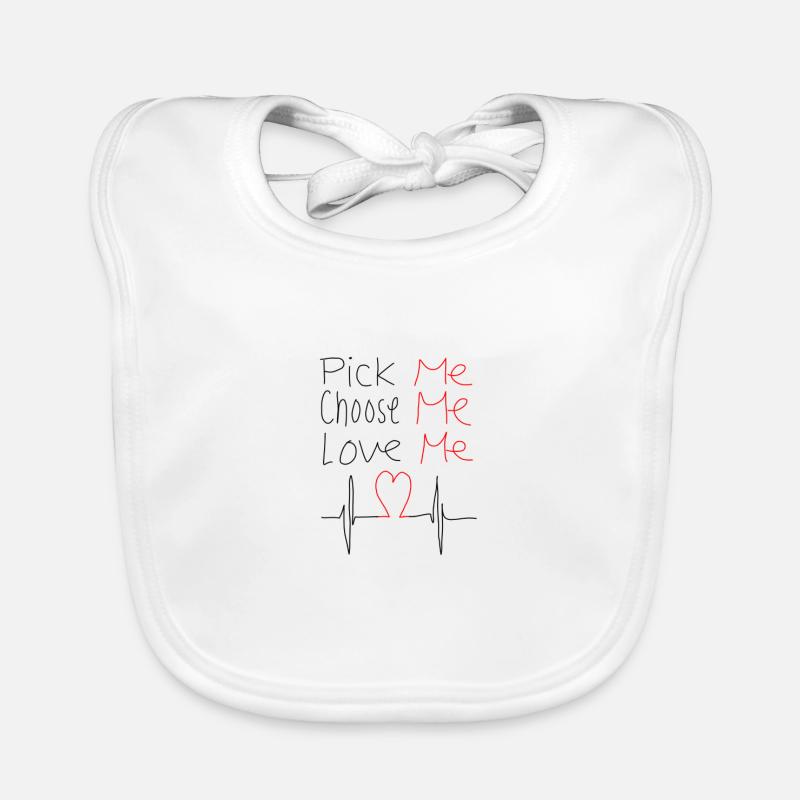Prends-moi, choisis-moi, aime-moi Bavoir bio Bébé