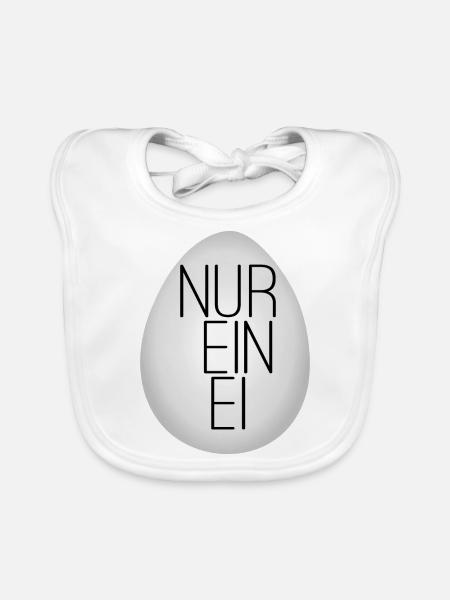 Nur ein Ei - Baby Bio-Lätzchen - Weiß - Vorne