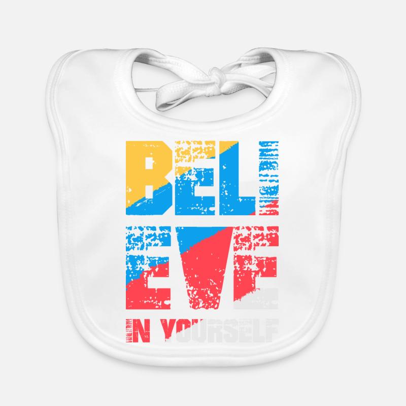 Believe in yourself Organic Baby Bibs