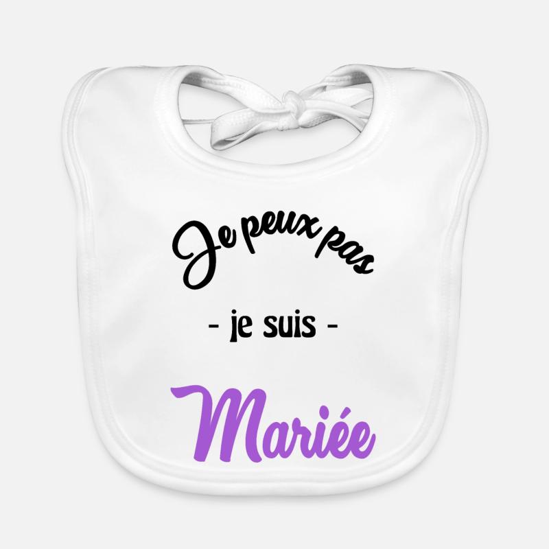 FUTURE MARIEE. EVJF. MARIEE. TEAM. TEAM MARIEE Bavoir bio Bébé
