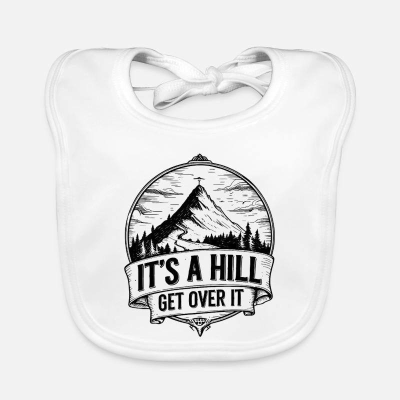 It’s a Hill Get Over It – Hiking Mountain Organic Baby Bibs