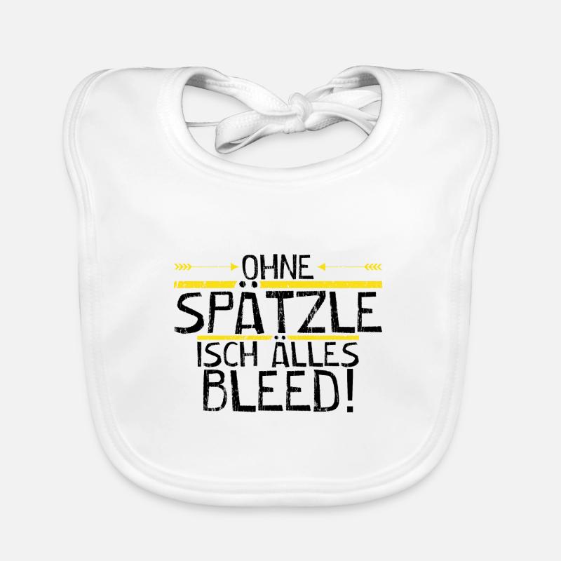Ohne Spätzle isch älles bleed! Baby Bio-Lätzchen