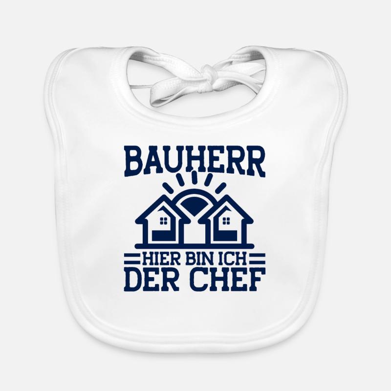 Bauherr Hier Bin Ich Der Chef Bauherr Geschenk Baby Bio-Lätzchen