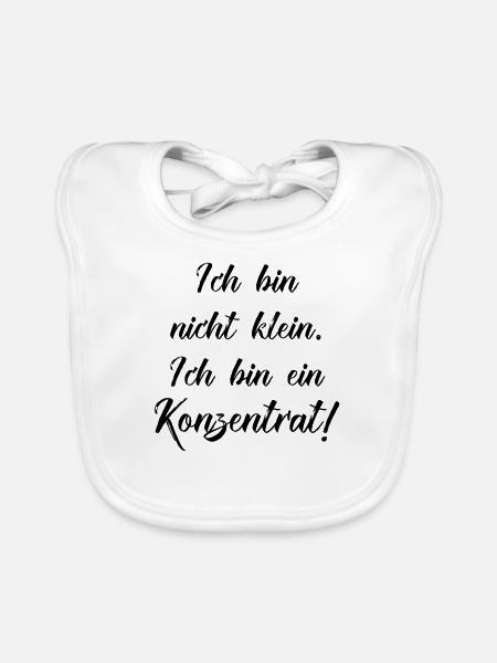 ich bin nicht klein ich bin ein konzentrat - Baby Bio-Lätzchen - Weiß - Vorne