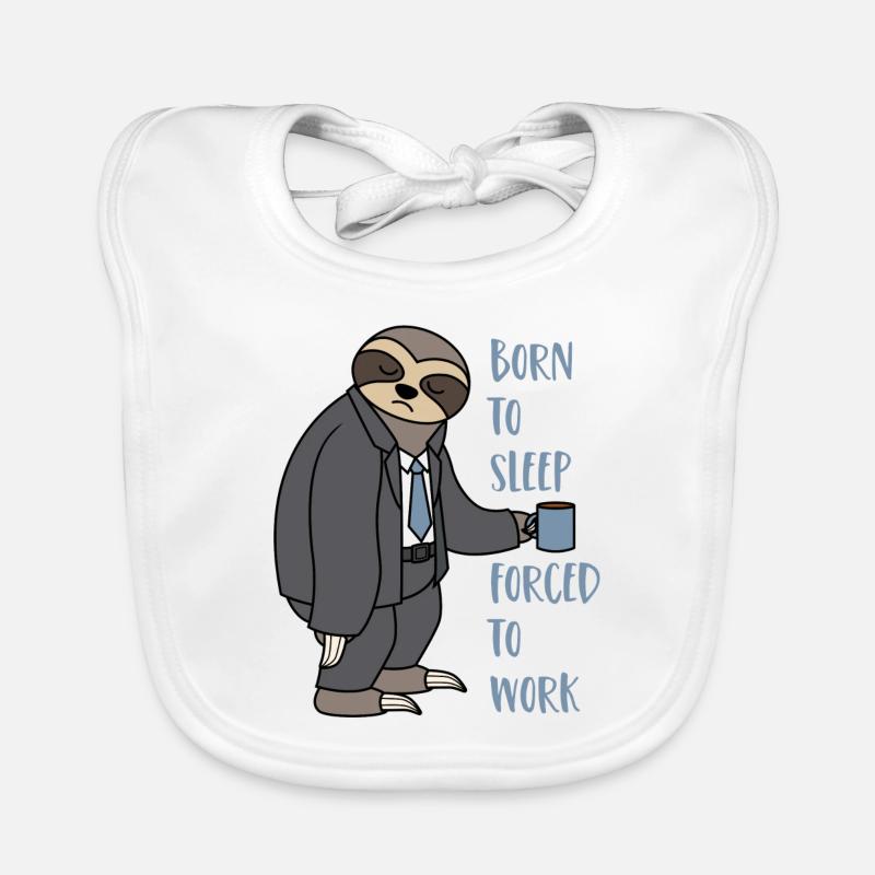 Faultier Anzug Sloth Born To Sleep Forced To Work Baby Bio-Lätzchen
