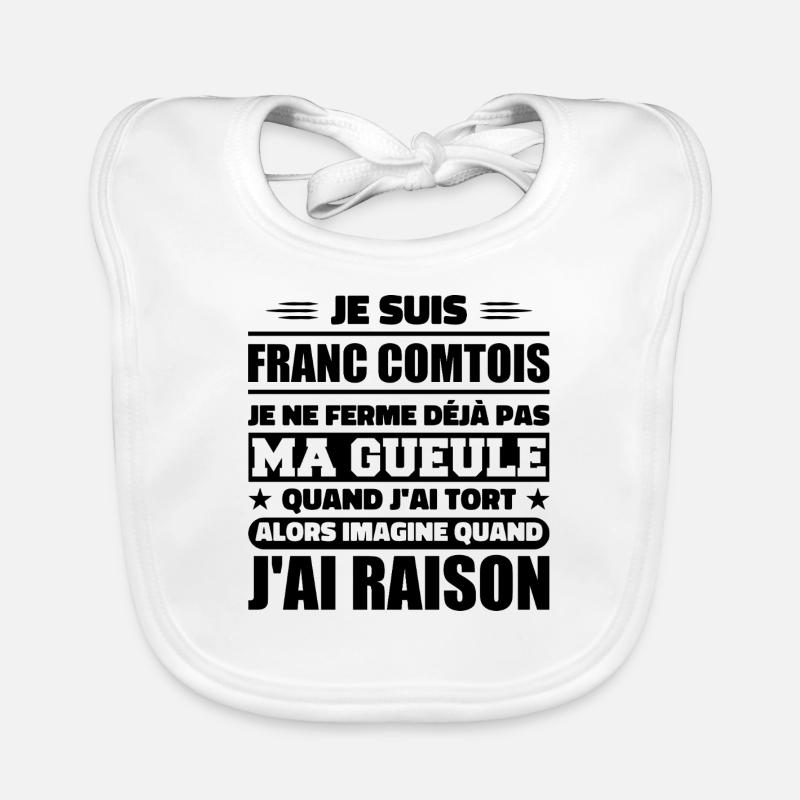 Franc comtois je ferme pas ma gueule franche comté Bavoir bio Bébé
