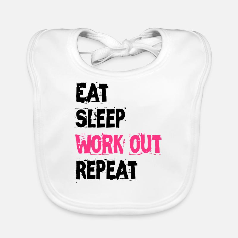 EAT SLEEP WORK OUT REPEAT Organic Baby Bibs