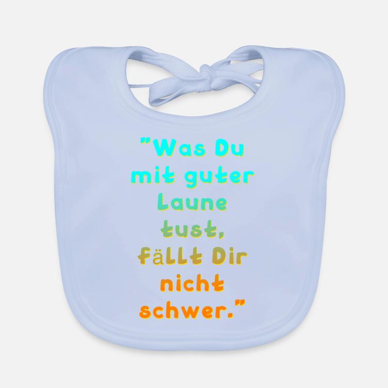 Guter Laune Spruch Baby Bio-Lätzchen