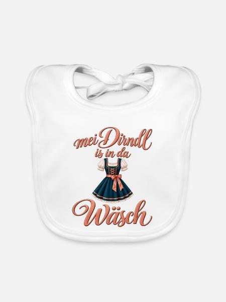 Mei Dirndl is in da Wäsch – Lustiger Dirndl Spruch - Baby Bio-Lätzchen - Weiß