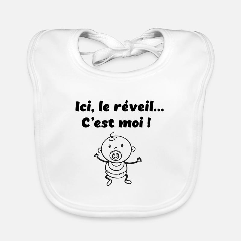 Ici, le réveil c'est moi ! bébé lolette Bavoir bio Bébé