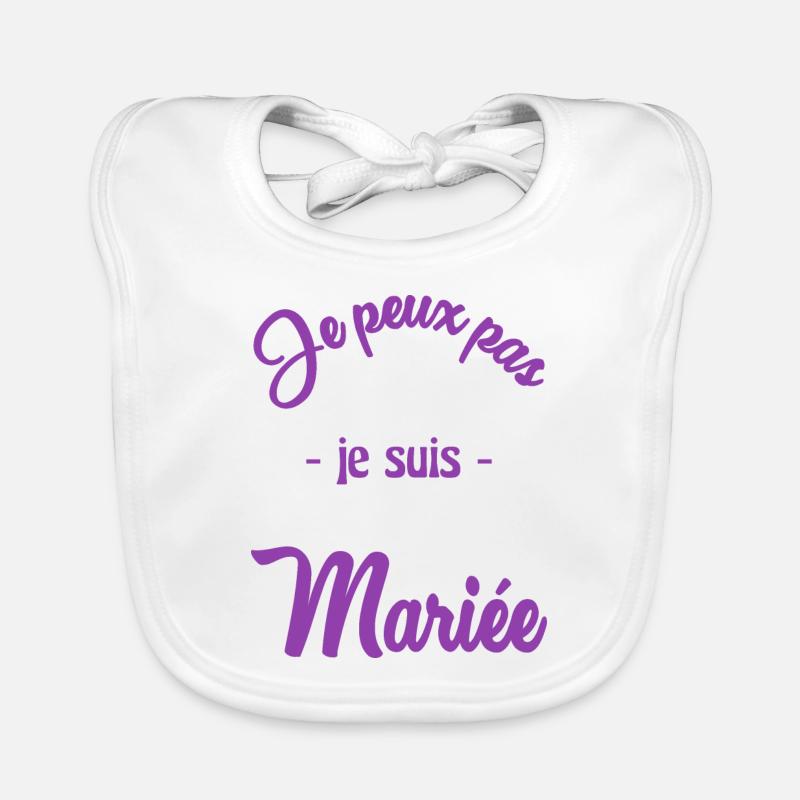 FUTURE MARIEE. EVJF. MARIEE. TEAM. TEAM MARIEE Bavoir bio Bébé