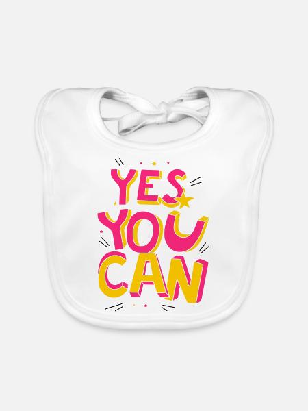 Yes you can - Baby Bio-Lätzchen - Weiß - Vorne