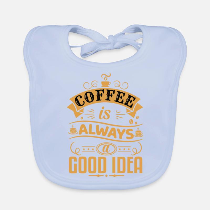 Kaffee ist immer eine gute Idee Baby Bio-Lätzchen