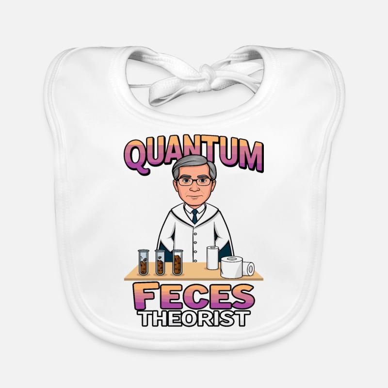 Quanten Fäkalien Theoretiker - Baby Bio-Lätzchen - Weiß