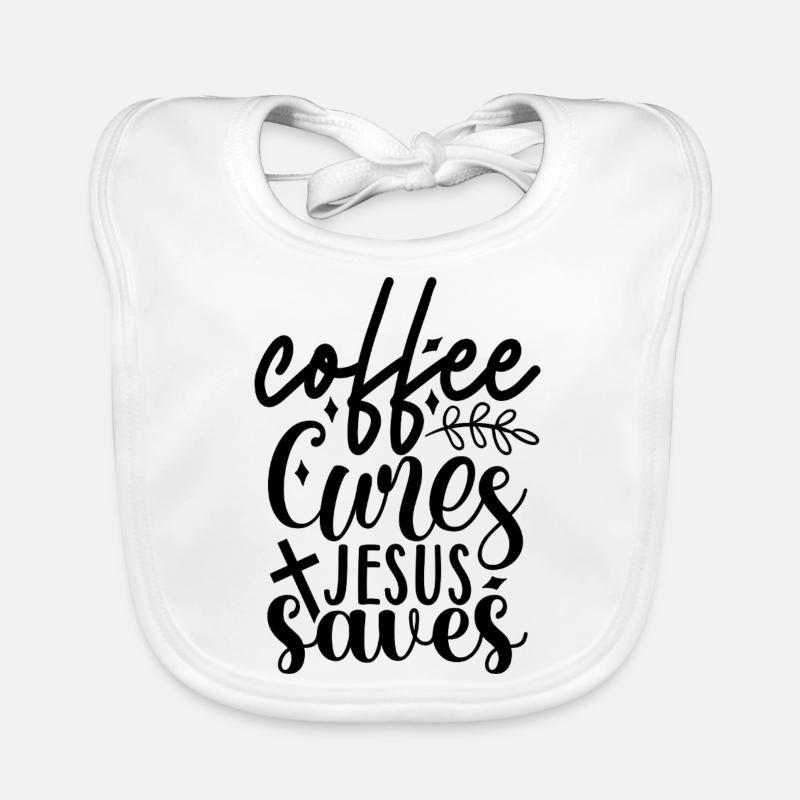 Le café guérit Jésus sauve Bavoir bio Bébé