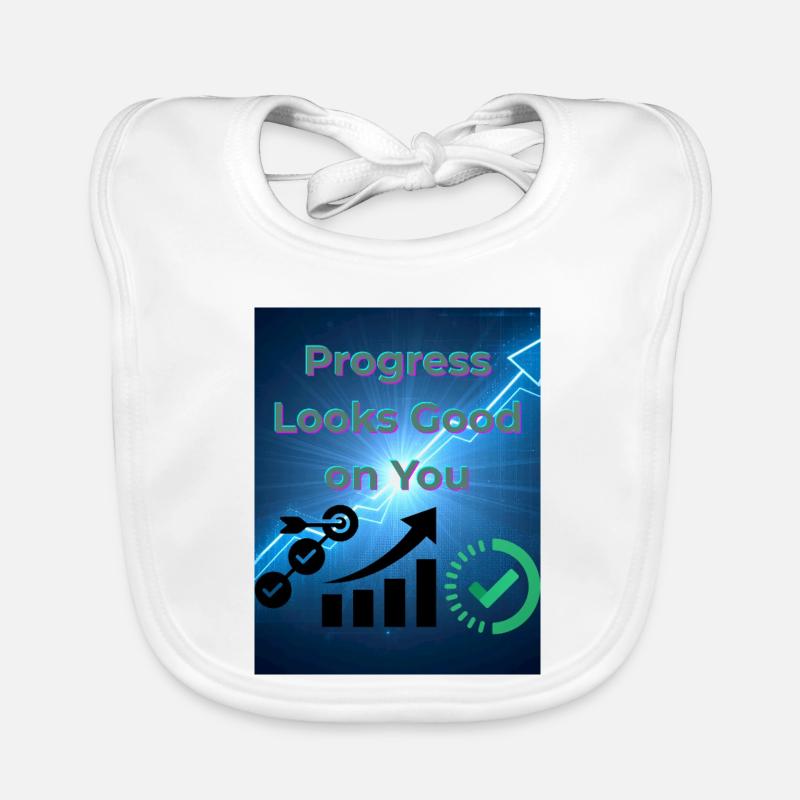 Progress Looks Good on You – Motivational Growth D Organic Baby Bibs
