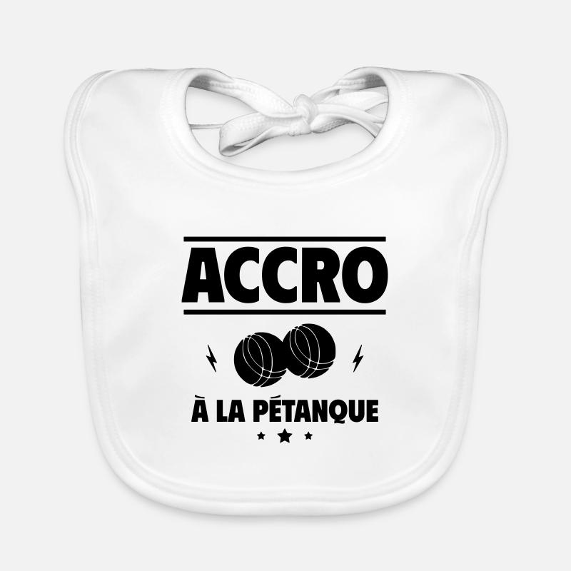 accro à la pétanque Bavoir bio Bébé
