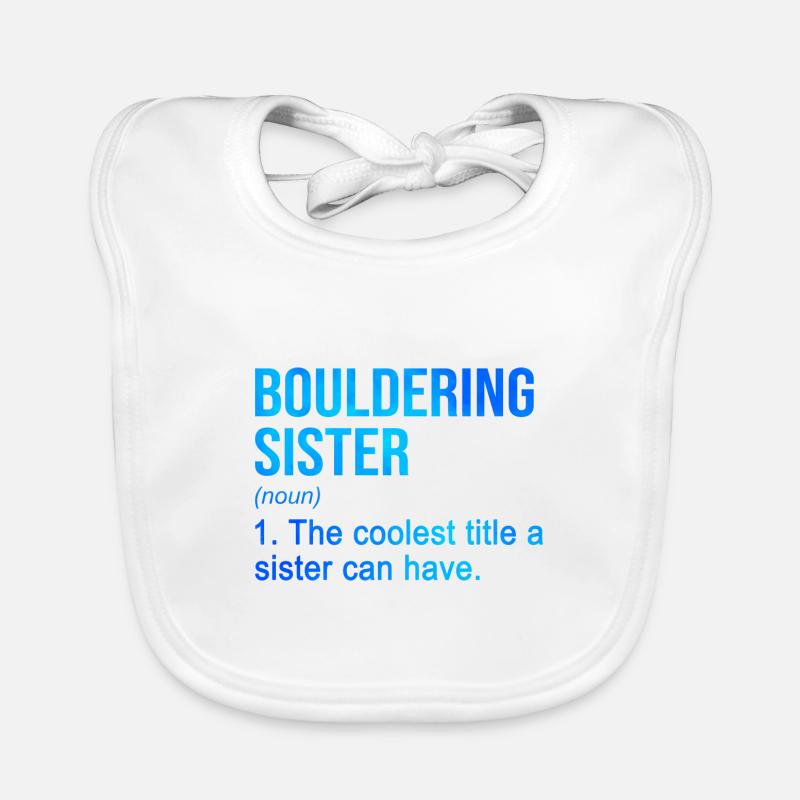 Bouldering Sister Noun Definition Boulder Rock Cli Baby Bio-Lätzchen