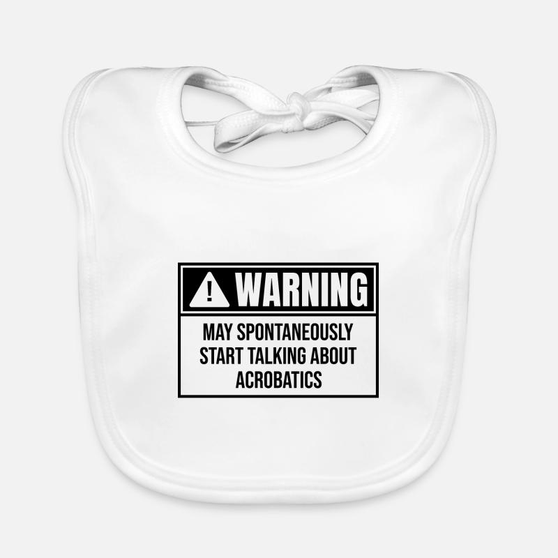 Warning May Spontaneously Start Talking About Acro Baby Bio-Lätzchen