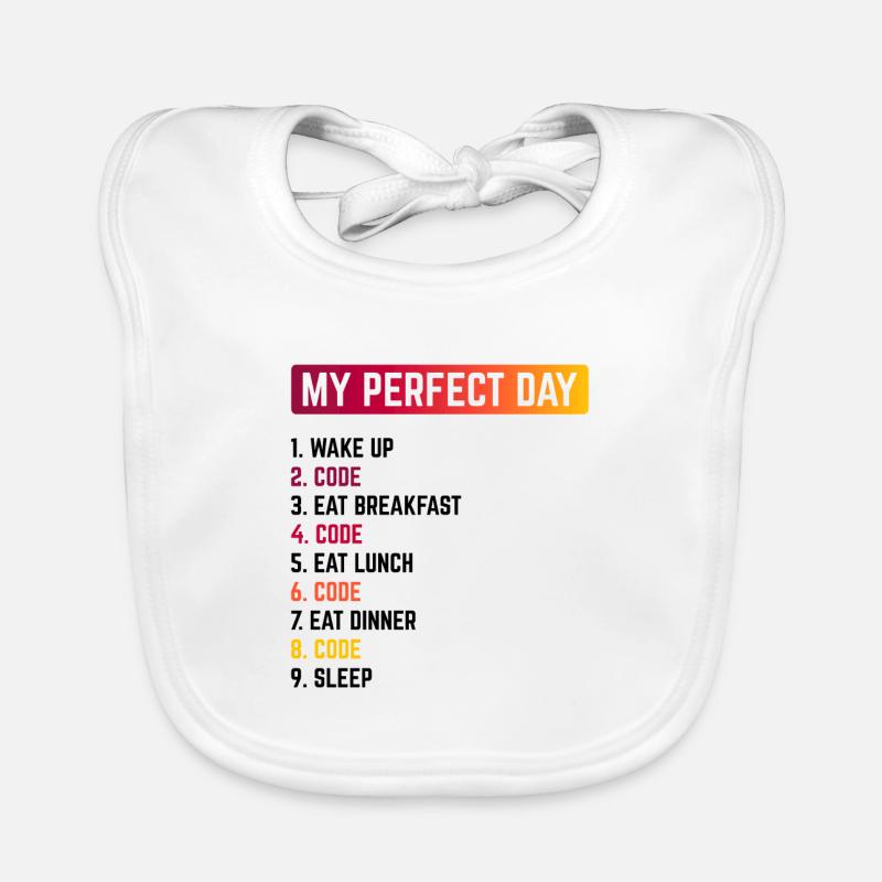 My Perfect Day Wake Up Code Software Developer Pro Baby Bio-Lätzchen